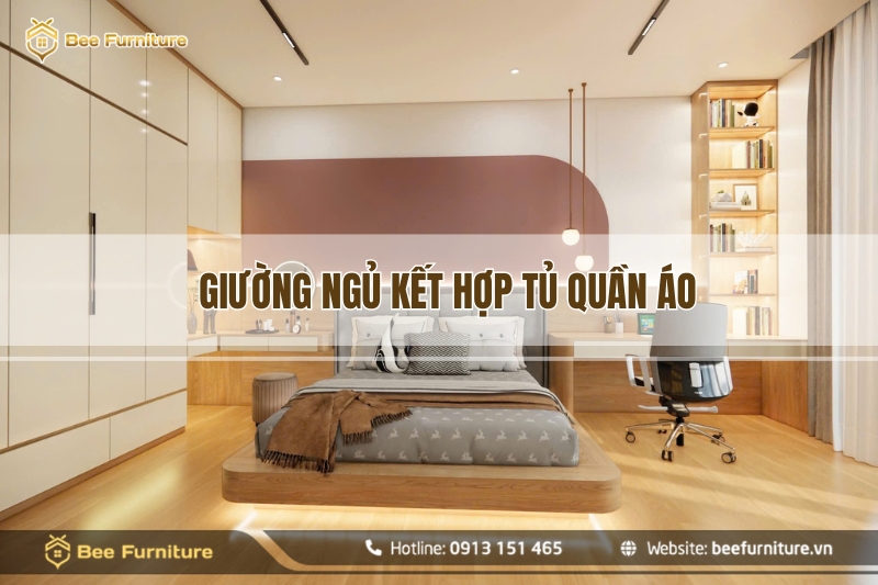Top 14+ giường ngủ kết hợp tủ quần áo xu hướng nhất hiện nay